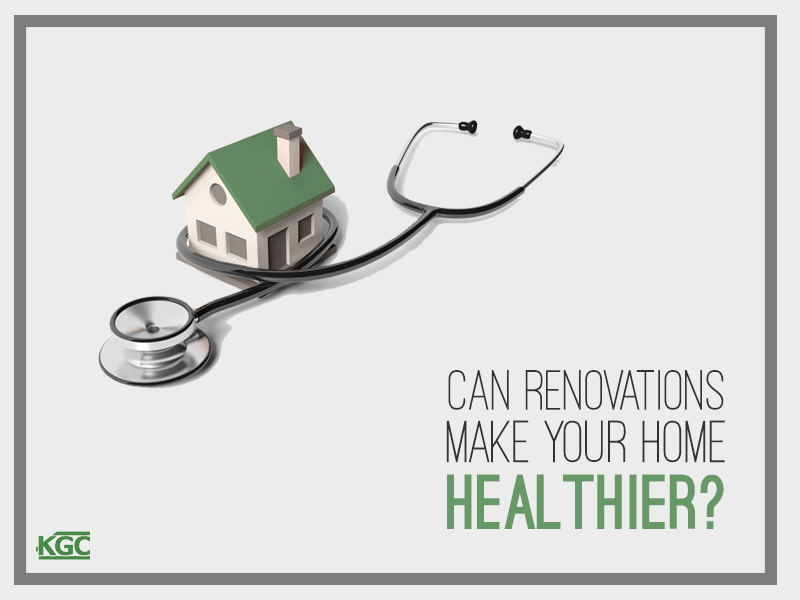 Renovations make your home healthier
